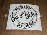 Behind Every Bad Bitch Decal