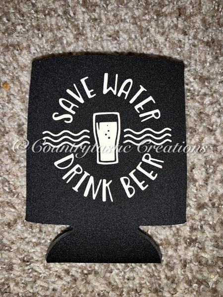 Save Water Drink Beer -beer- Koozie