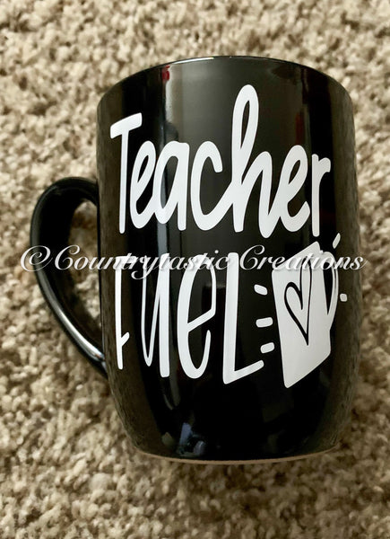 Teacher Fuel Coffee Mug